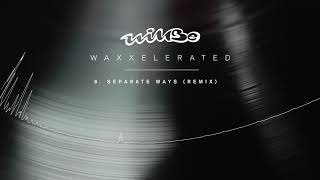 Willbe - Separate Ways (Remix)