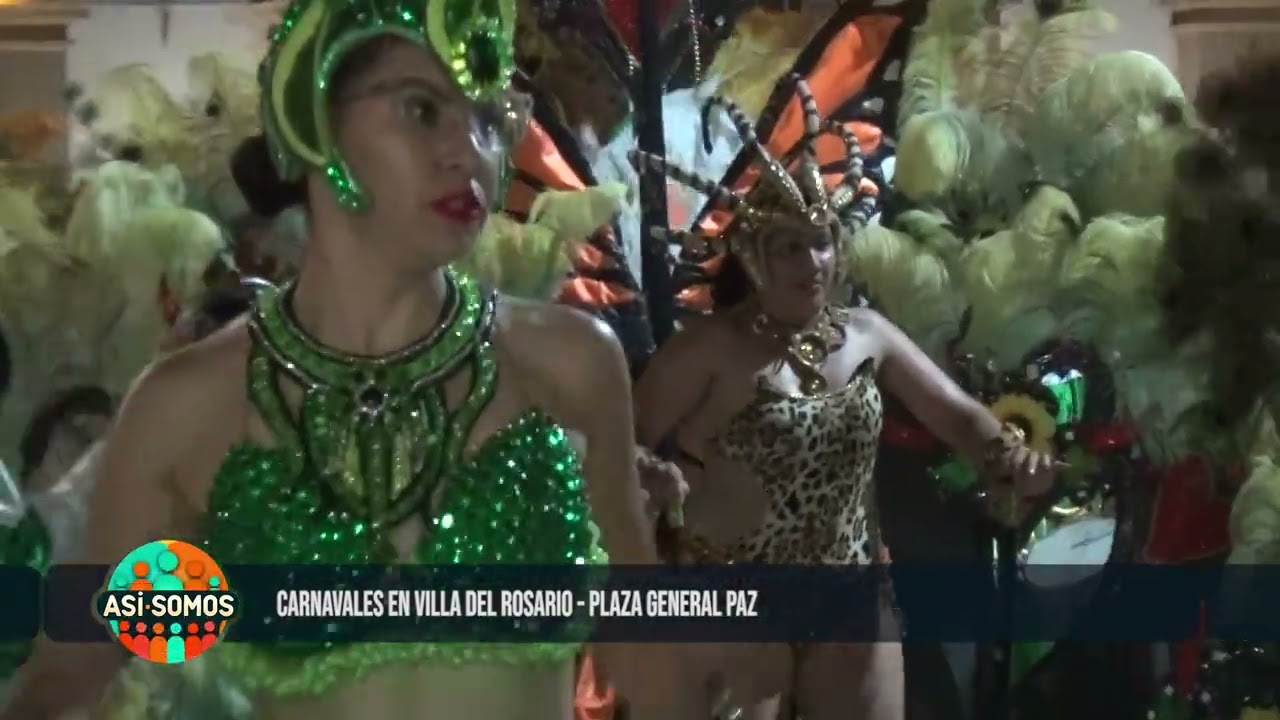 ASI SOMOS I CARNAVALES 2026 EN VILLA DEL ROSARIO - PLAZA GENERAL PAZ