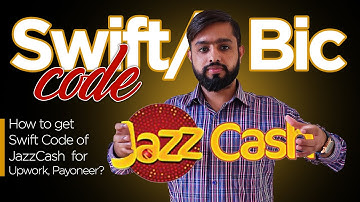 Jazzcash Swift Code for Payoneer and Upwork | JazzCash Swift Code or BIC Kaise Pata Kare