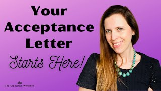 Your Acceptance Letter Starts Here!