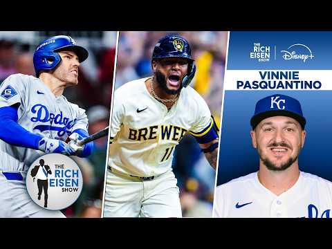Royals 1B Vinnie Pasquantino: Why Brewers Have the Best Chance to Stop Dodgers | The Rich Eisen Show