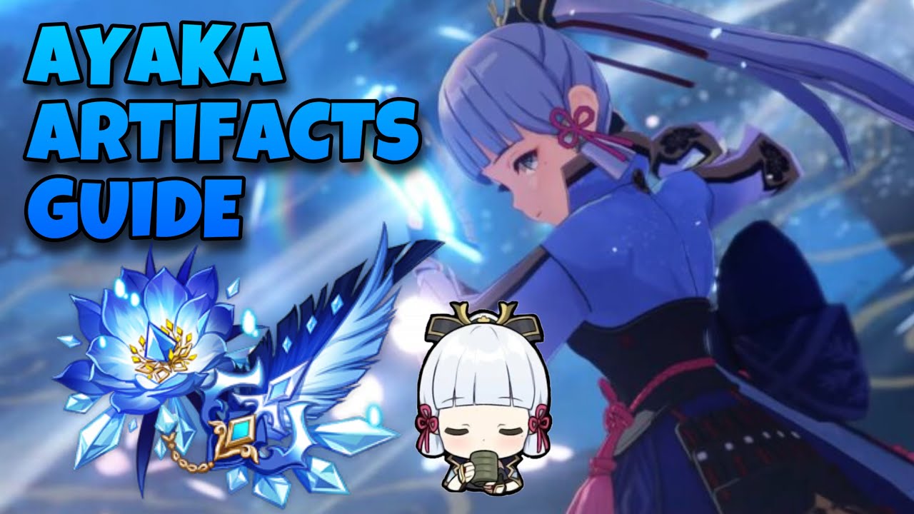 AYAKA ARTIFACTS GUIDE YouTube