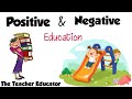 Positive and Negative Education