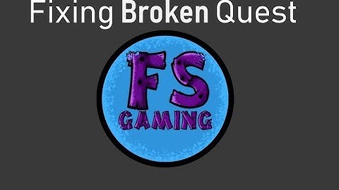 Fixing Broken Quest in Better Questing for Modded Minecraft.