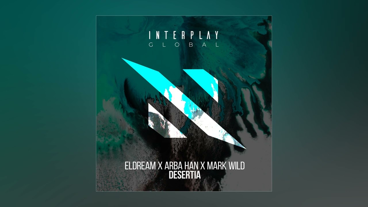 Watch Eldream x Arba Han x Mark Wild - Desertia (Extended Mix) on YouTube Watch Eldream x Arba Han x Mark Wild - Desertia (Extended Mix) on YouTube