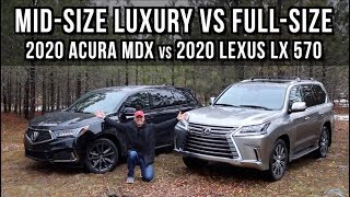 Midsize SUV Luxury vs Fullsize SUV Luxury: 2020 Acura MDX vs. 2020 Lexus LX 570