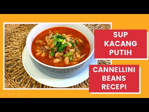 Sup Kacang Putih Cannellini Beans soup