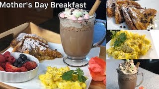 MOTHER'S DAY BREAKFAST IDEAS|   MOTHER'S DAY RECIPES | MOTHER'S DAY SPECIAL | BREAKFAST IN BED