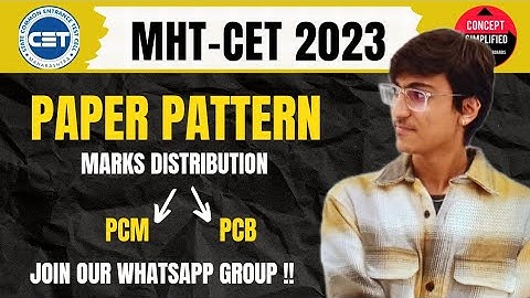 Paper Structure, Marks Distribution, Paper Pattern of MHT-CET 2023 ✅ | Samkit Shah |