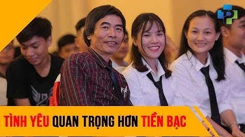 Tình yêu quan trọng hơn tiền bạc - Tiến Sĩ Lê Thẩm Dương 2018