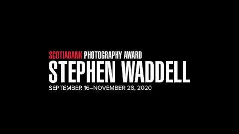 Scotiabank Photography Award: Stephen Waddell (Med...