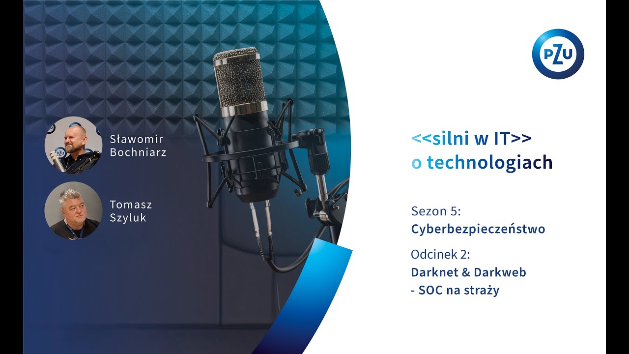 Darknet & Darkweb – SOC na straży