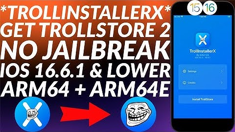 Install Trollstore 2 with TrollInstallerX | iOS 16.6.1 & Lower | Arm64 + Arm64e Devices | Full Guide