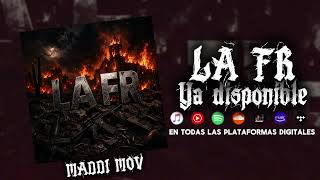 LA FR | MADDI MOV (AUDIO OFICIAL)