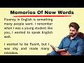 Memories Of New Words || Graded Reader || Improve Your English || Listen And Practice