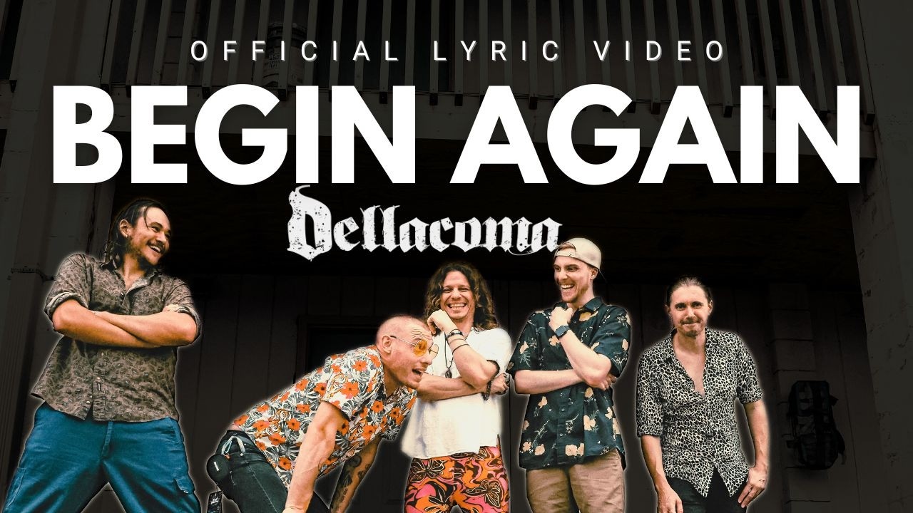 Watch BEGIN AGAIN (Official Lyric Video) | Dellacoma on YouTube Watch BEGIN AGAIN (Official Lyric Video) | Dellacoma on YouTube