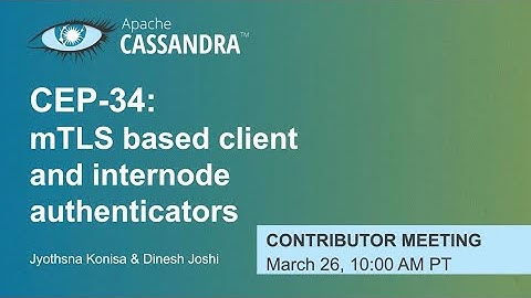 Apache Cassandra Contributor Meeting | March 26, 2024