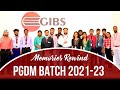  a walk down memory lane  memories rewind  pgdm batch 202123  gibs business school bangalore