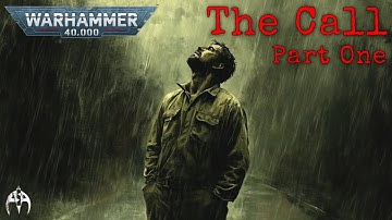 The Call, Part One - A Warhammer Hive Tale