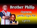 Brother philip  momma yenko gya me lyrics texts 