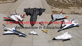 Top 10 Fighter Jets in the World 2020