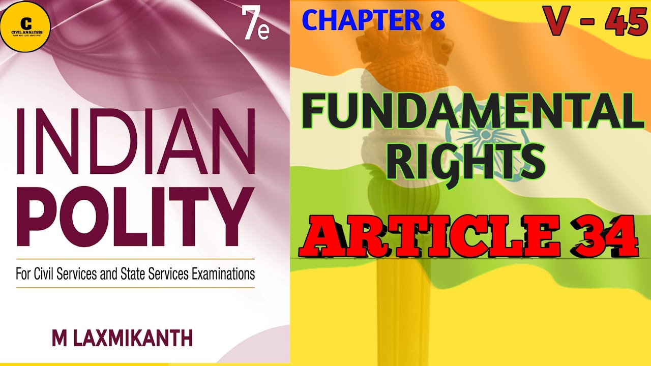 V-45 Indian Polity By M. Laxmikanth (Fundamental Rights) | Article 34 ...