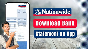 How to Download Bank Statement Nationwide Mobile App !