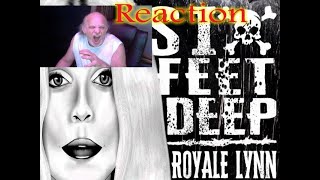 Royale Lynn - Six Feet Deep \