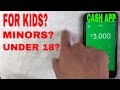 ✅  Cash App For Minor Kids Under 18? 🔴