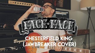 Face to Face/Jawbreaker - Chesterfield King (Guitar Cover)