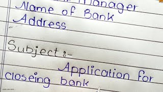 CLOSING YOUR BANK ACCOUNT? MAKE IT HAPPEN WITH THIS SIMPLE APPLICATION || Learn And Write