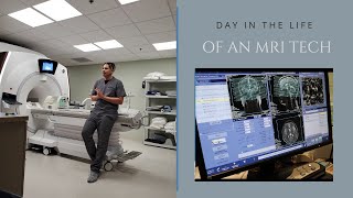 Day in the life of an MRI Technologist