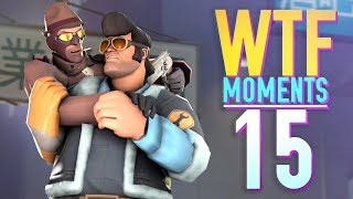 TF2 - WTF Moments 15