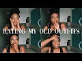 RATING MY OLD OUTFITS | EVERYONE HATED ME