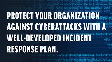 Developing an Incident Response Plan