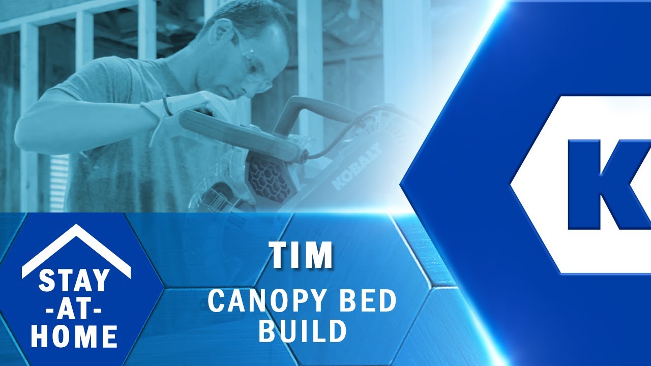 Stay-At-Home Builds: Tim Canopy Bed Build