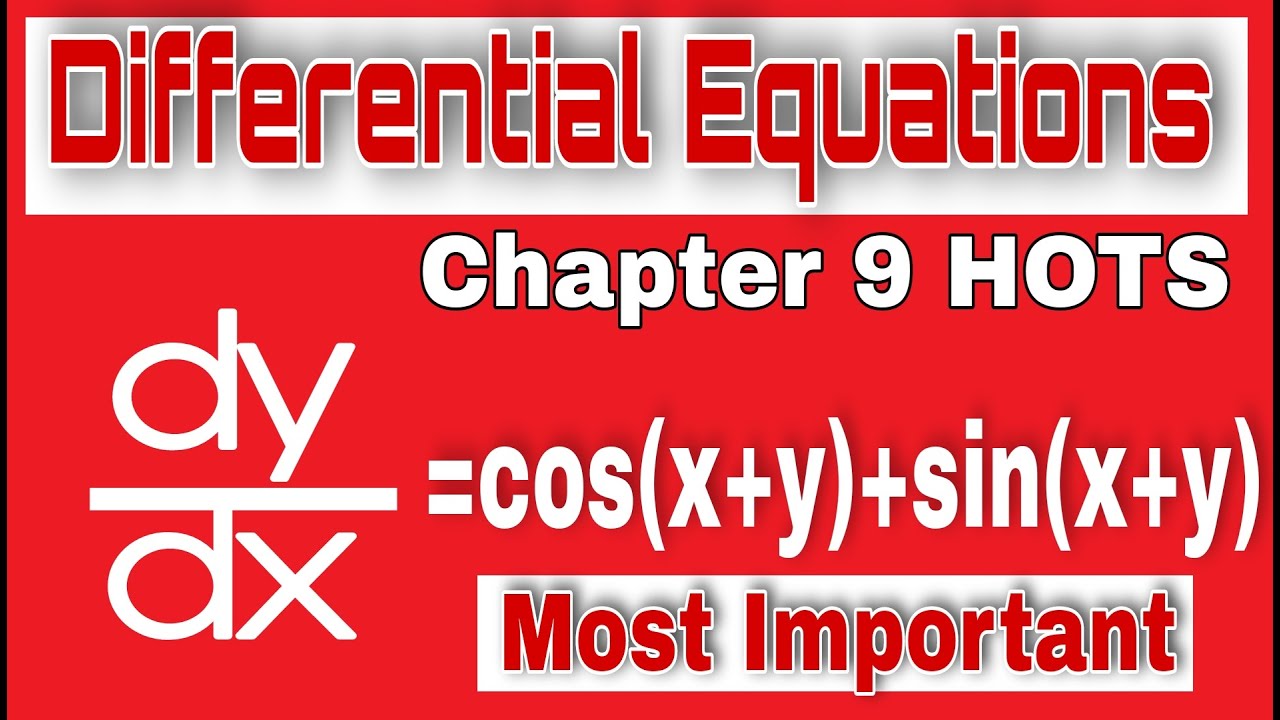How to Solve dy/dx=cos(x+y)+sin(x+y) l Differential Equation HOTS l ...