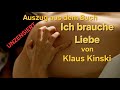ICH BRAUCH LIEBE ❤️ Klaus Kinski - Hörbuch Auszug - UNZENSIERT #audio #romance #deutsch #liebe