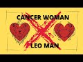 Cancer Woman & Leo Man: Going against the grain!