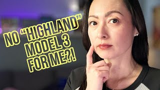 7 reasons I won't upgrade to new Model 3 Highland (and Cybertruck)
