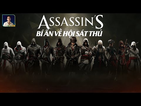 Video HỘI ASSASSIN - BÍ ẨN VỀ TỔ CHỨC SÁT THỦ KHÉT TIẾNG... - youtube