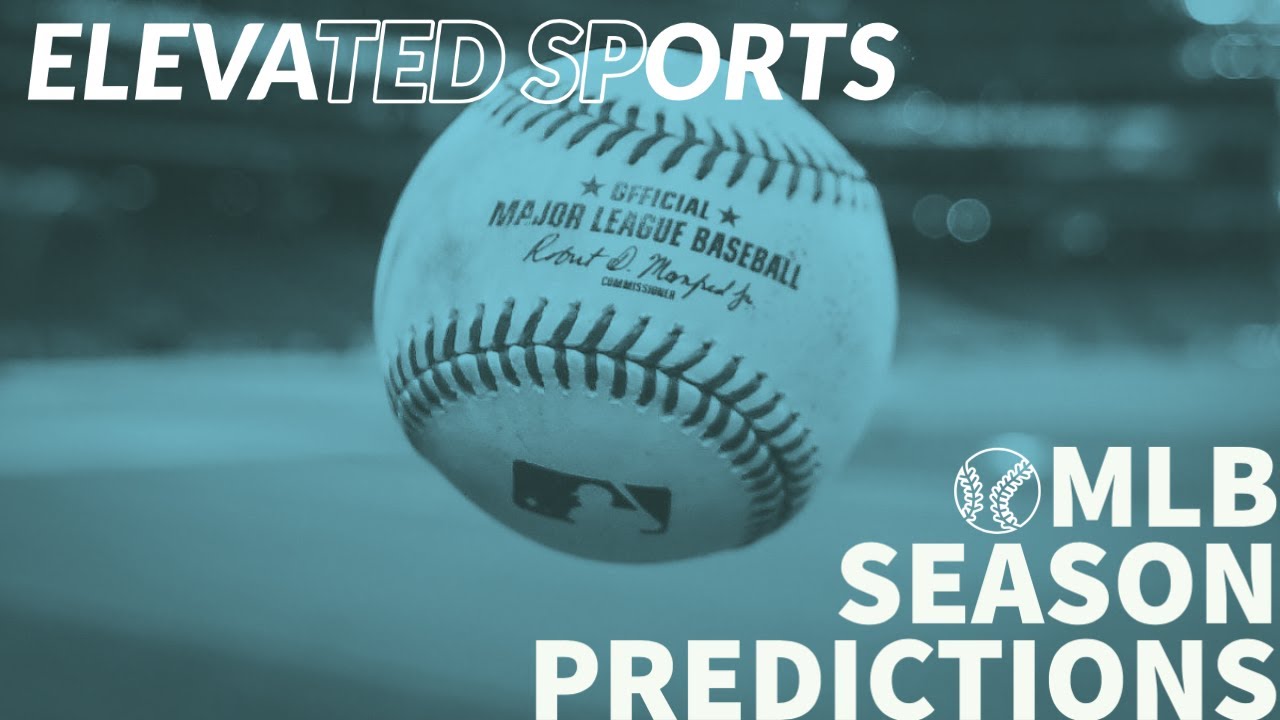 MLB Season Predictions YouTube