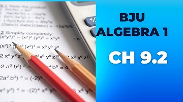 BJU Algebra 1 Lesson 9.2