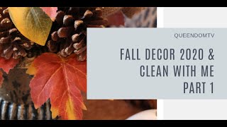 FALL CLEAN AND DECORATE WITH ME PART 1