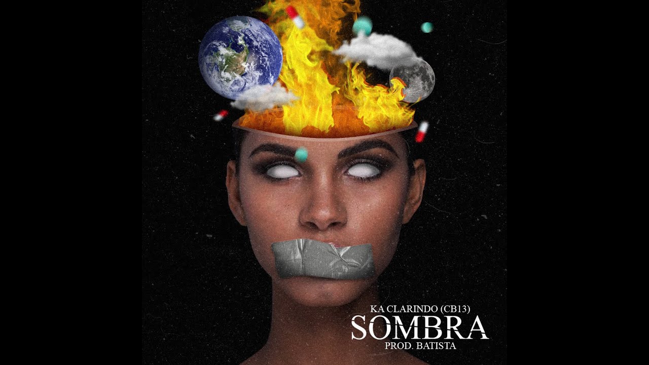 Watch Ka Clarindo (CB13) - Sombra (Prod. Batista) on YouTube Watch Ka Clarindo (CB13) - Sombra (Prod. Batista) on YouTube