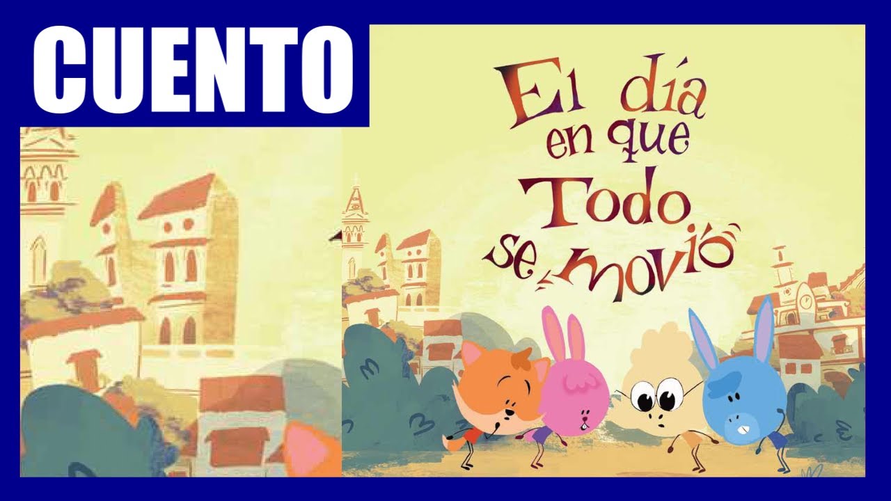 El Día en que Todo se Movió | Cuento | Ven, Sígueme Primaria 2021 - YouTube