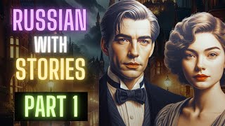 LEARN RUSSIAN with EASY STORIES | LEARN RUSSIAN in an EASY WAY | LEARN RUSSIAN WHILE SLEEPING