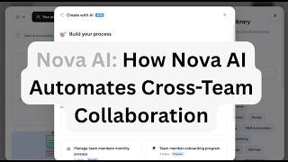 Nova AI: How Nova AI Automates Cross-Team Collaboration