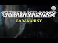 TANTARA MALAGASY - BARANAHINY