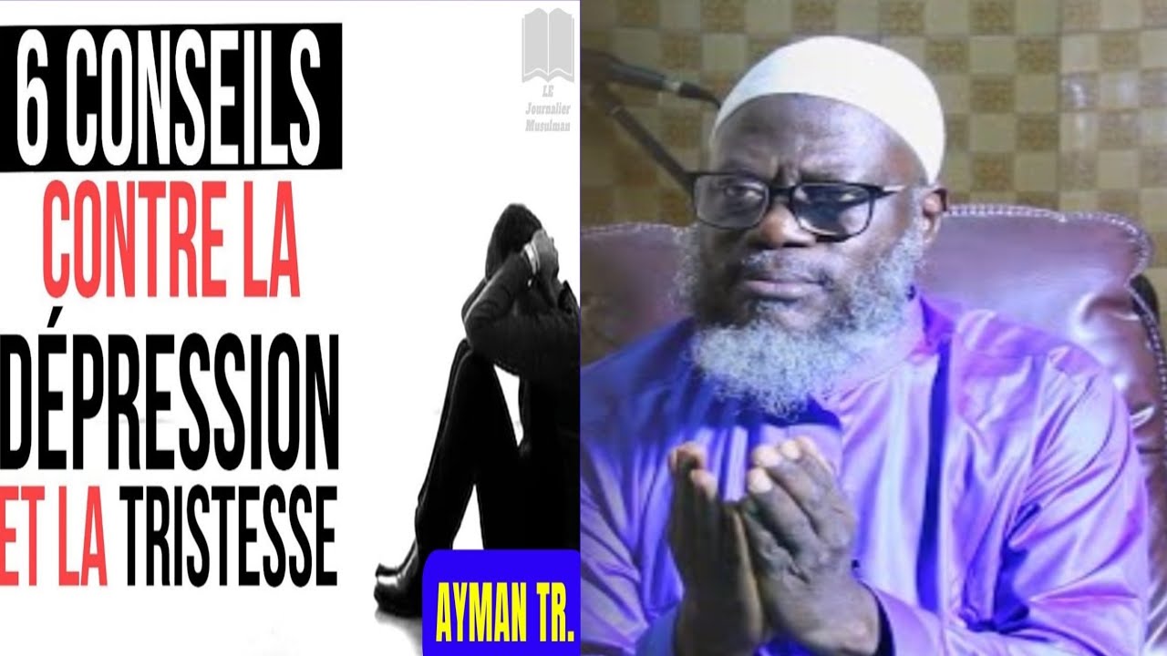 OUSTAZ OUMAR SALL HA NAKALA DIOULITE WARA GÉRER STRESS AK DÉPRÉSSION